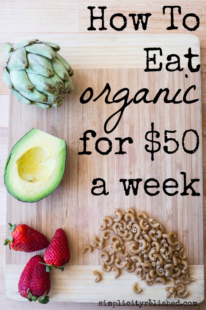 7 Keys to Eating Organic on 50 dollars