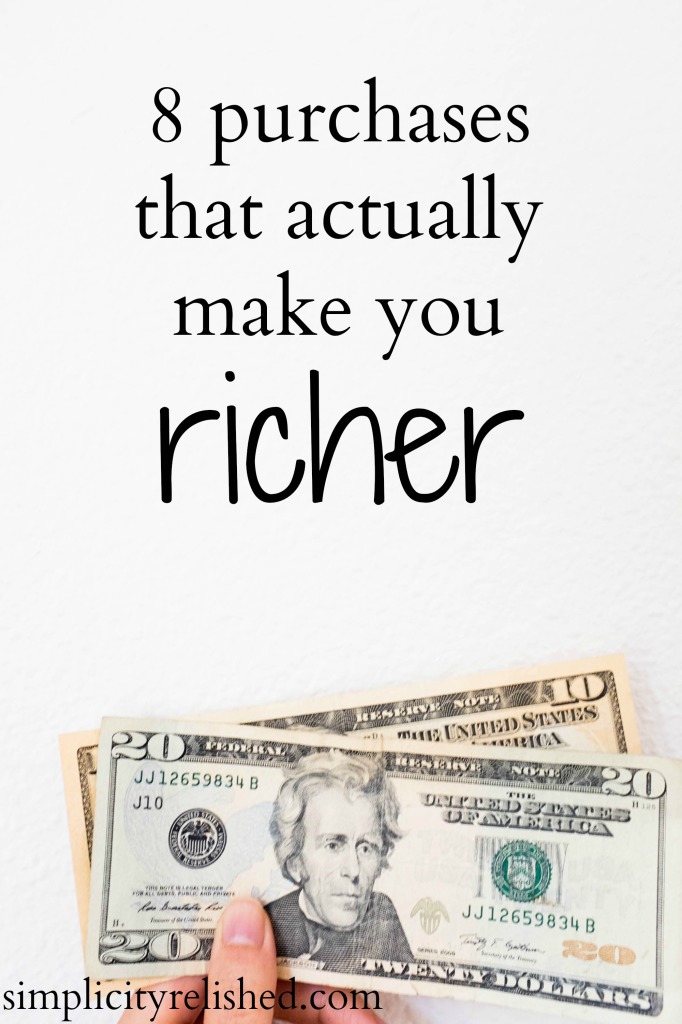 8 purchases that actually make you richer