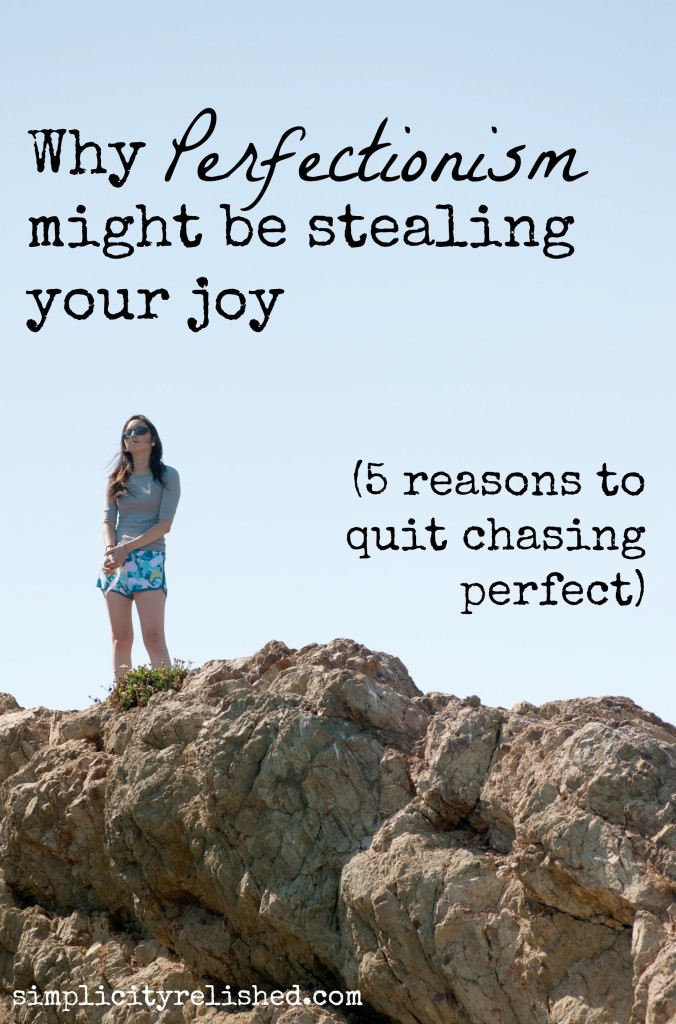 5 reasons why perfectionism might be stealing your joy