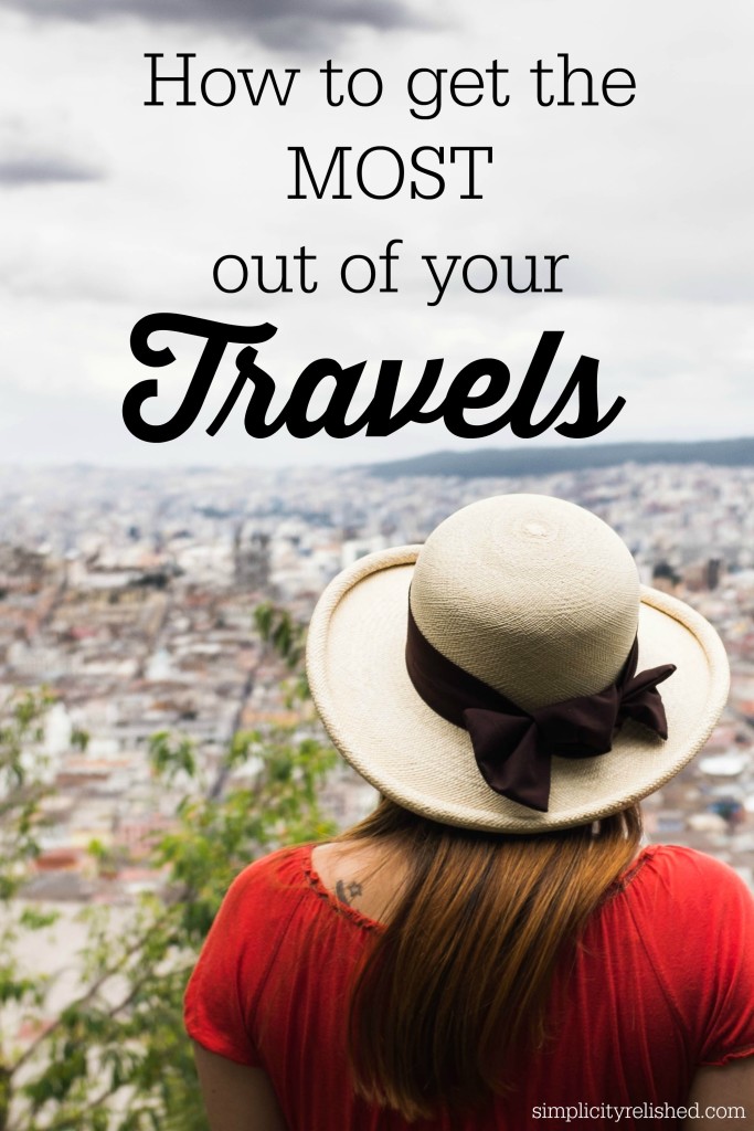 Create the best travel experience ever with these 8 simple tips