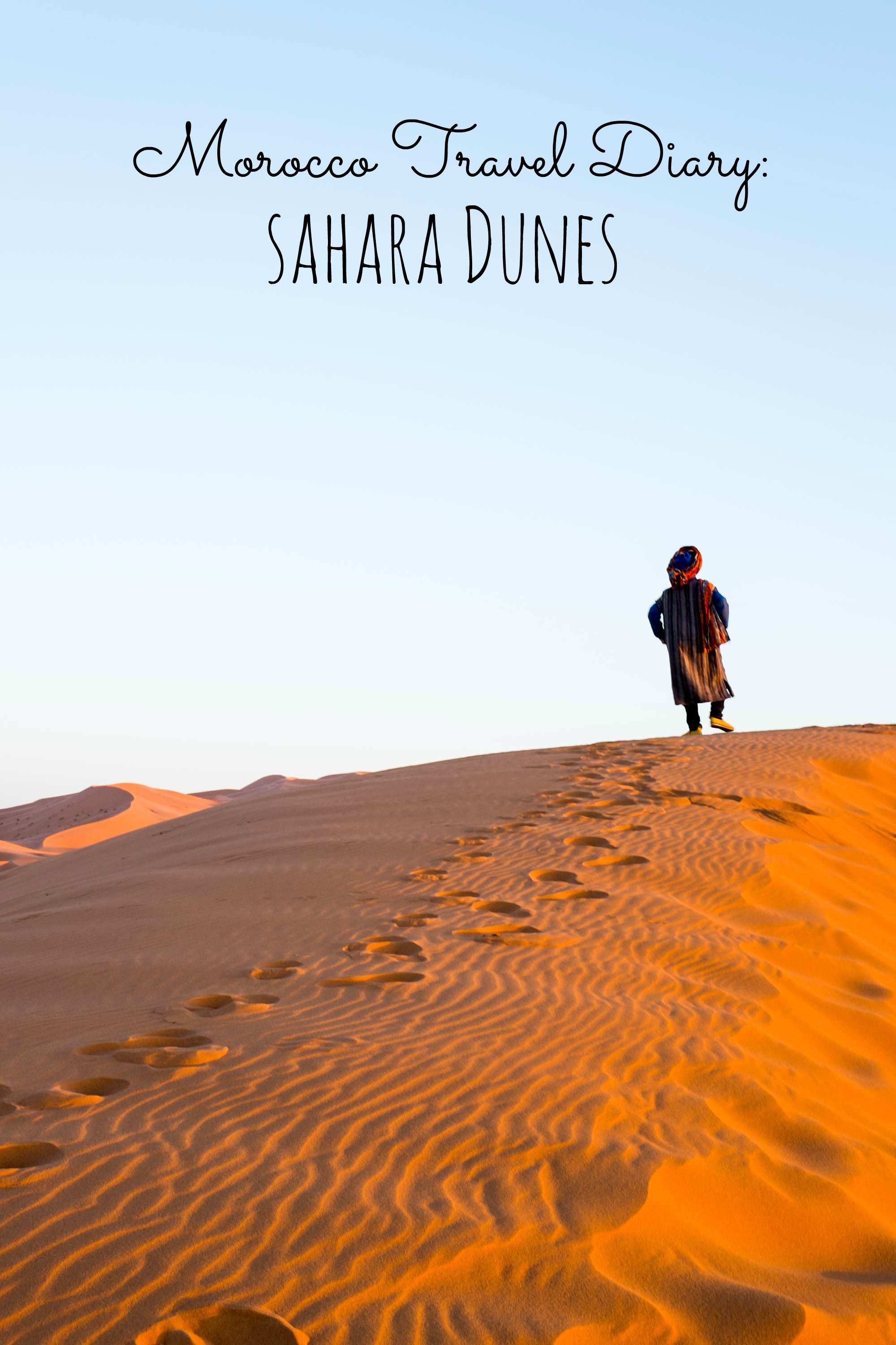 The Sahara Desert- travel diary photos and stories