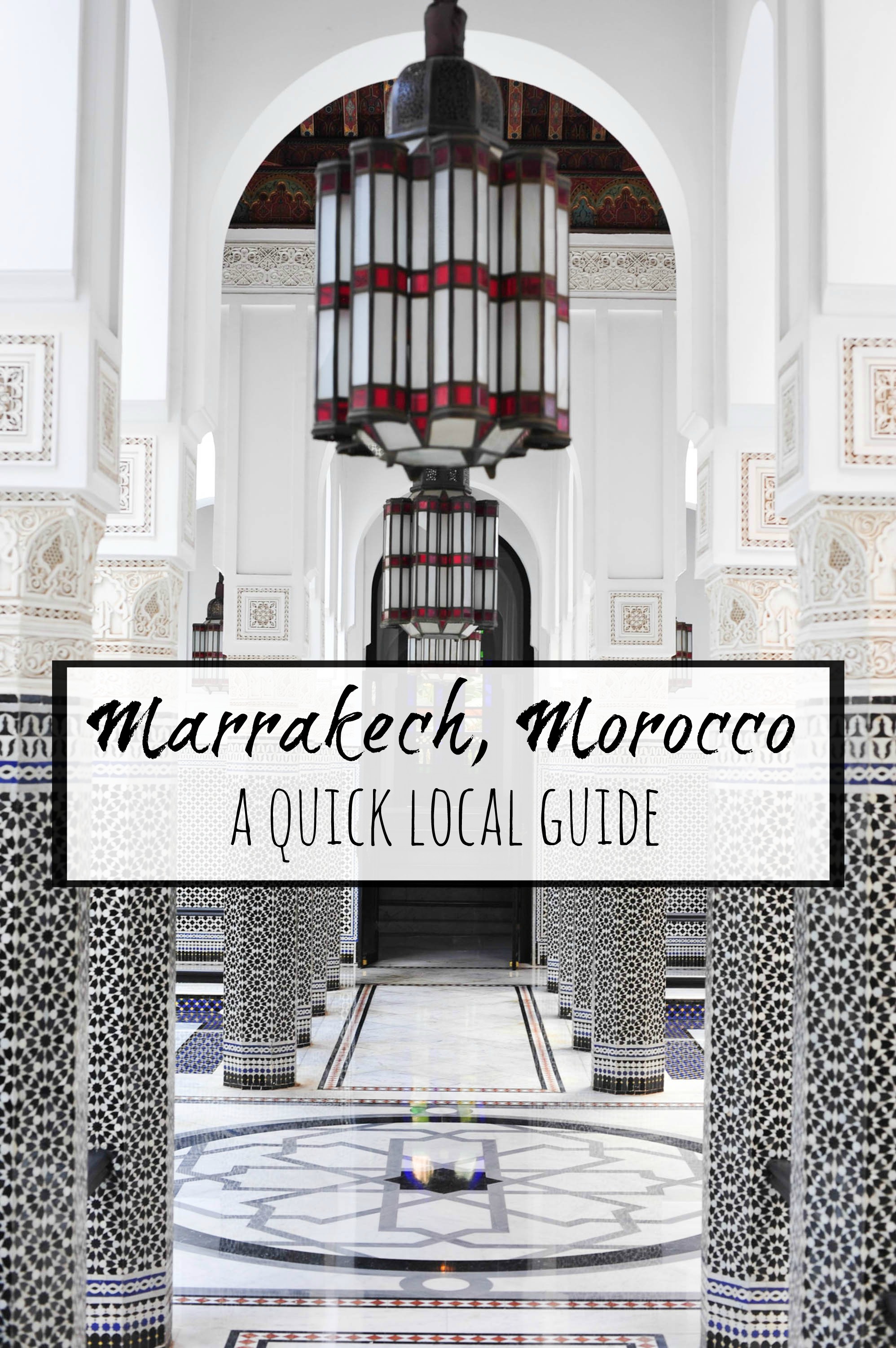 Marrakech Morocco- a quick local guide