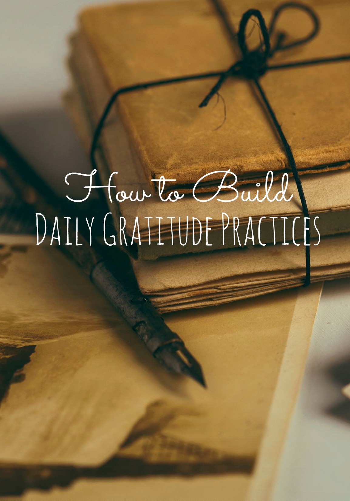 how to build daily gratitude practices